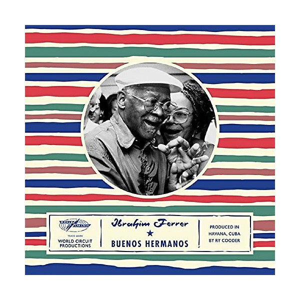 IBRAHIM FERRER - BUENOS HERMANOS VINYL