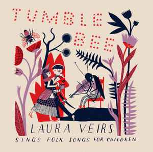 LAURA VEIRS - TUMBLE BEE VINYL