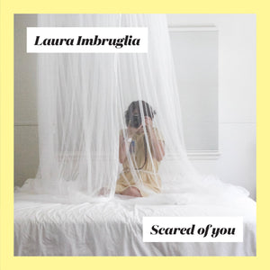 LAURA IMBRUGLIA - SCARED OF YOU VINYL