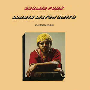 LONNIE LISTON SMITH & THE COSMIC ECHOES - COSMIC FUNK VINYL