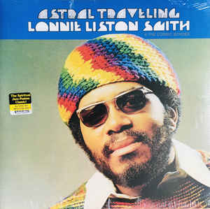 LONNIE LISTON SMITH & THE COSMIC ECHOES - ASTRAL TRAVELING VINYL