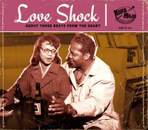 VARIOUS - LOVE SHOCK: ABOUT THOSE BEATS FROM THE HEART CD