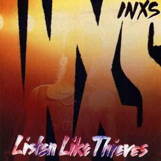 INXS - LISTEN LIKE THIEVES (40TH ANNIVERSARY EDITION) VINYL