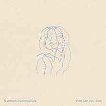 MADISON CUNNINGHAM - WHO ARE YOU NOW VINYL