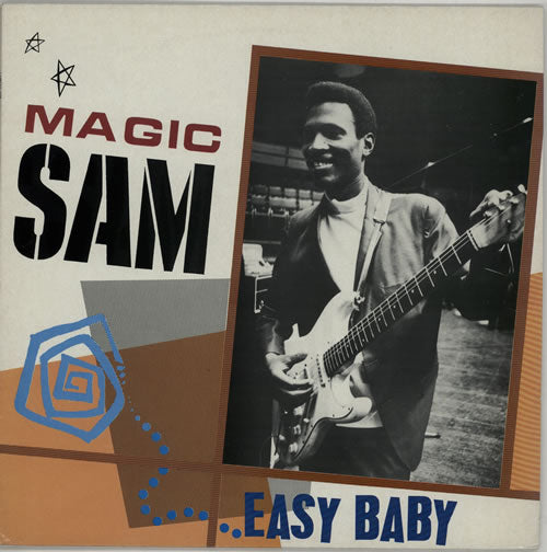 MAGIC SAM - EASY BABY (USED VINYL 1985 UK EX+/EX+)