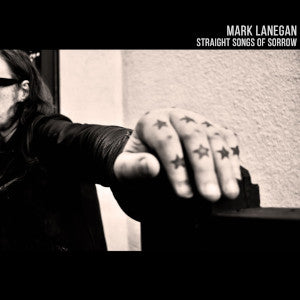 MARK LANEGAN - STRAIGHT SONGS OF SORROW CD