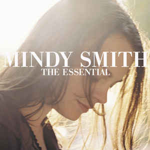 MINDY SMITH - THE ESSENTIAL MINDY SMITH VINYL