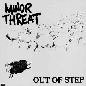 MINOR THREAT - OUT OF STEP VINYL