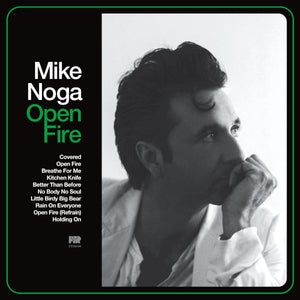 MIKE NOGA - OPEN FIRE VINYL