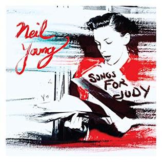 NEIL YOUNG - SONGS FOR JUDY CD