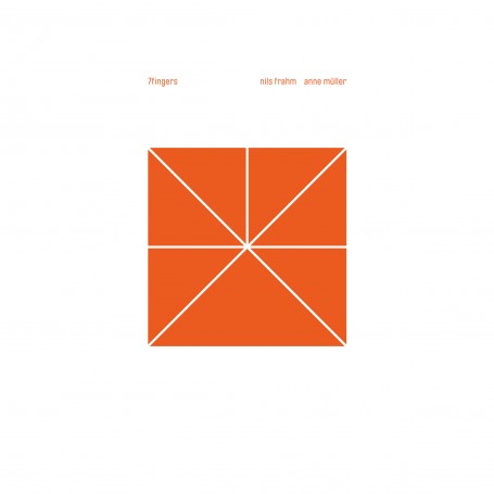 NILS FRAHM AND ANNE MÜLLER - 7 FINGERS VINYL