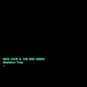NICK CAVE & THE BAD SEEDS - SKELETON TREE VINYL