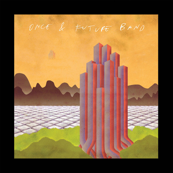 ONCE & FUTURE BAND - DELETED SCENES VINYL