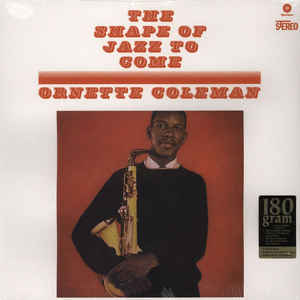 ORNETTE COLEMAN - THE SHAPE OF JAZZ TO COME VINYL