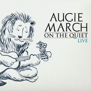 AUGIE MARCH - ON THE QUIET CD