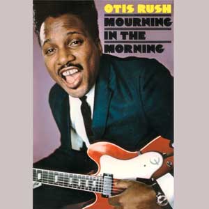 OTIS RUSH - MOURNING IN THE MORNING (USED VINYL 1975 JAPAN M-/EX)