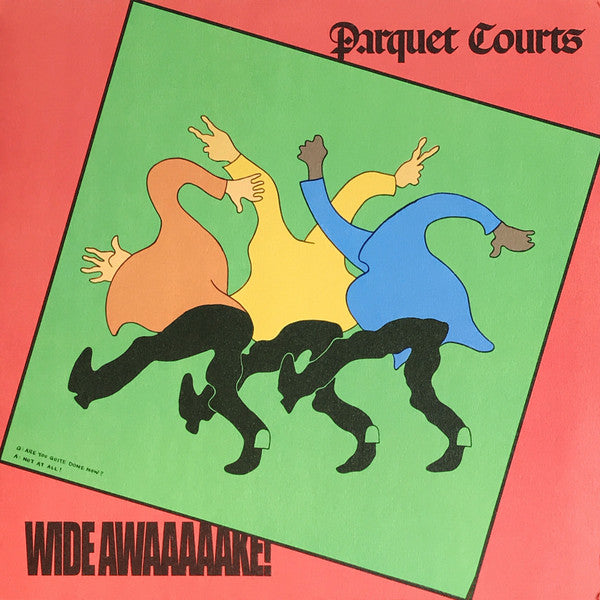 PARQUET COURTS - WIDE AWAKE! VINYL