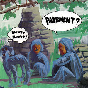 PAVEMENT - WOWEE ZOWEE! (2LP) VINYL