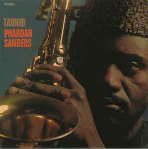 PHAROAH SANDERS - TAUHID VINYL