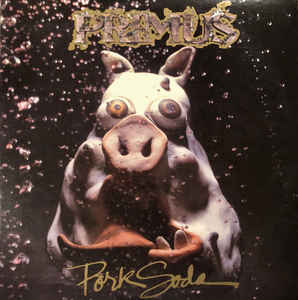 PRIMUS - PORK SODA (2LP) VINYL