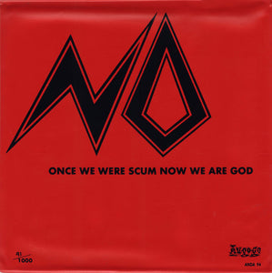 NO - ONCE WE WERE SCUM NOW WE ARE GOD (USED VINYL 1989 AUS M-/EX+)