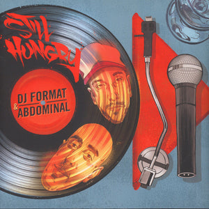 DJ FORMAT & ABDOMINAL - STILL HUNGRY VINYL