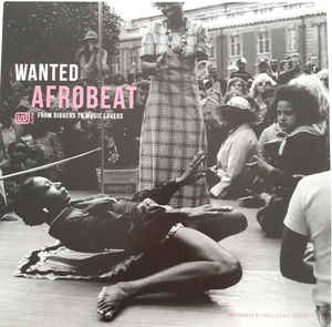 VARIOUS ARTISTS - WANTED AFROBEAT: FROM DIGGERS TO MUSIC LOVERS (2LP) VINYL