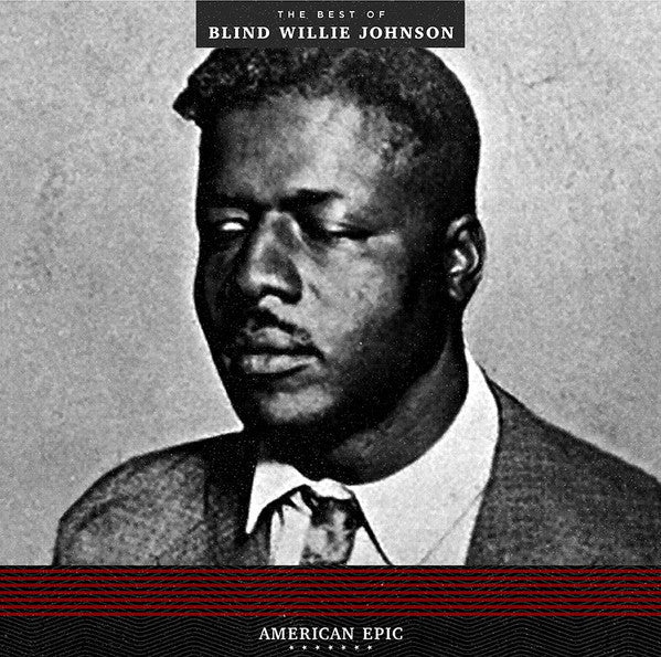 BLIND WILLIE JOHNSON - THE BEST OF VINYL