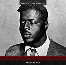 Load image into Gallery viewer, BLIND WILLIE JOHNSON - THE BEST OF VINYL
