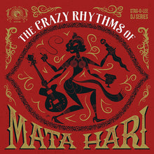 Load image into Gallery viewer, VARIOUS - THE CRAZY RHYTHMS OF MATA HARI (2LP) VINYL
