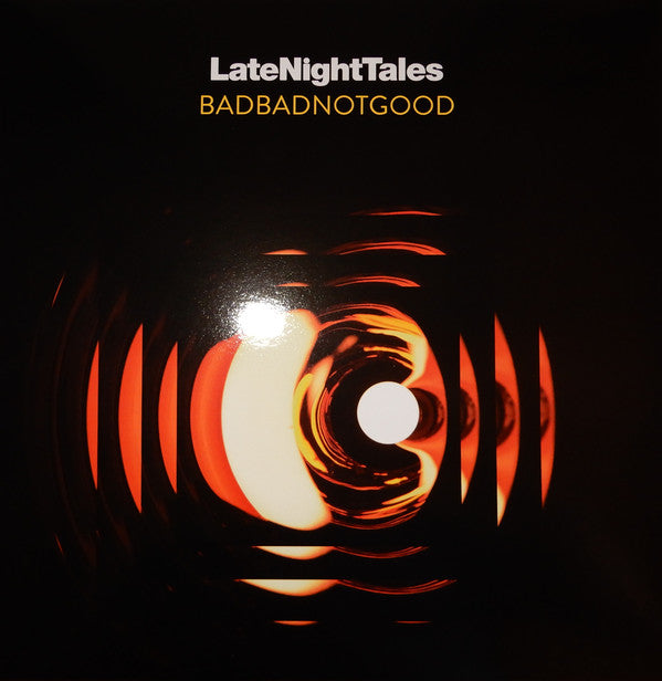 BADBADNOTGOOD - LATE NIGHT TALES (2LP) VINYL