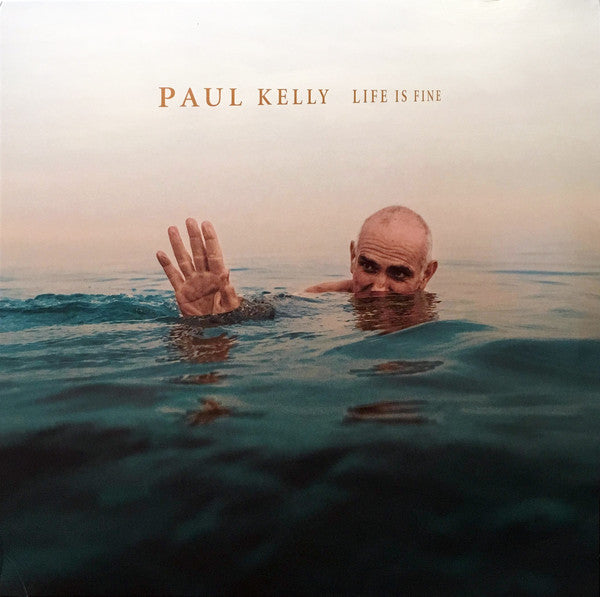 PAUL KELLY - LIFE IS FINE (BLUE COLOURED) VINYL