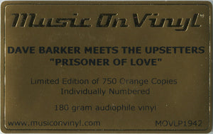 DAVE BARKER MEETS THE UPSETTERS - PRISONER OF LOVE (ORANGE COLOURED) VINYL