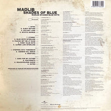 Load image into Gallery viewer, MADLIB - SHADES OF BLUE: MADLIB INVADES BLUE NOTE (2LP) VINYL
