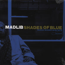 Load image into Gallery viewer, MADLIB - SHADES OF BLUE: MADLIB INVADES BLUE NOTE (2LP) VINYL
