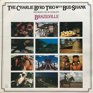 CHARLIE BYRD TRIO WITH BUD SHANK - BRAZILVILLE (USED VINYL 1982 AUS M-/EX+)