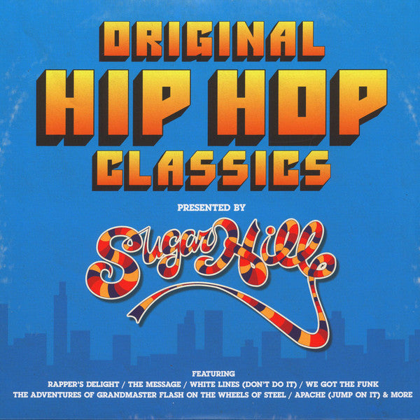 VARIOUS - ORIGINAL HIP HOP CLASSICS: PRESENTED BY SUGAR HILL RECORDS (2LP) VINYL