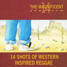 Load image into Gallery viewer, VARIOUS - THE MAGNIFICENT FOURTEEN : 14 SHOTS OF WESTERN INSPIRED REGGAE (USED VINYL 1990 UK M-/EX+)
