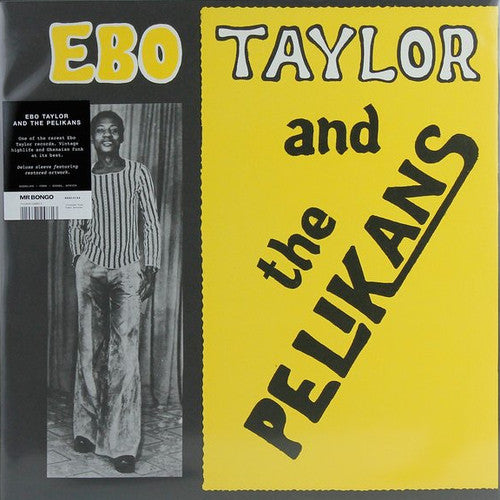 EBO TAYLOR & THE PELIKANS - EBO TAYLOR & THE PELIKANS VINYL