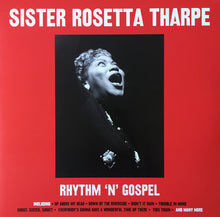 Load image into Gallery viewer, SISTER ROSETTA THARPE - RHYTHM &#39;N&#39; GOSPEL VINYL
