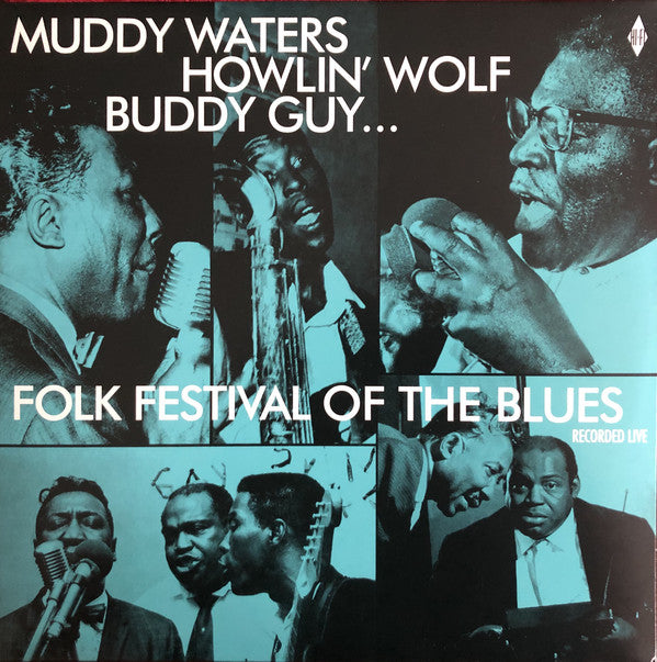 MUDDY WATERS, HOWLIN' WOLF, BUDDY GUY - FOLK FESTIVAL OF THE BLUES: RECORDED LIVE VINYL