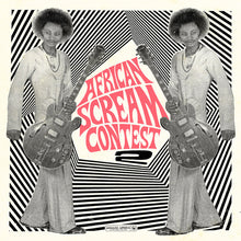 Load image into Gallery viewer, VARIOUS - AFRICAN SCREAM CONTEST 2 (2LP) VINYL
