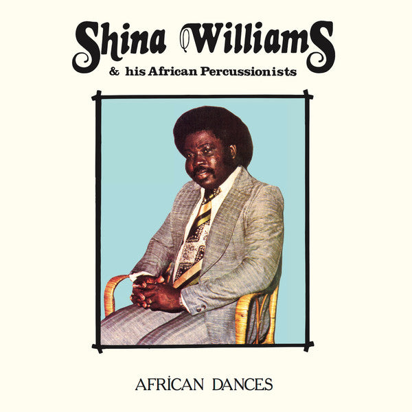 SHINA WILLIAMS - AFRICAN DANCES VINYL