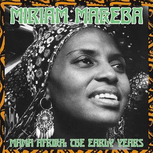 MIRIAM MAKEBA - MAMA AFRIKA: THE EARLY YEARS VINYL