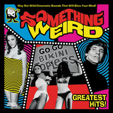 Load image into Gallery viewer, VARIOUS - SOMETHING WEIRD GREATEST HITS (2LP YELLOW) VINYL
