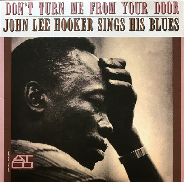 JOHN LEE HOOKER - DON'T TURN ME FROM YOUR DOOR VINYL