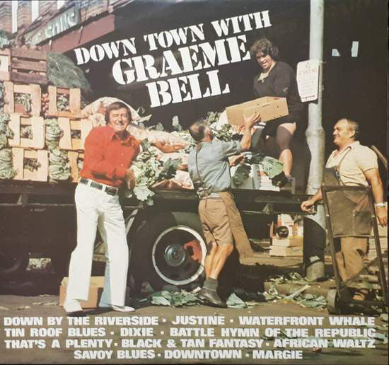 GRAEME BELL ALL STARS - DOWN TOWN WITH (USED VINYL 1974 AUS M-/M-)