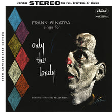 Load image into Gallery viewer, FRANK SINATRA - ONLY THE LONELY (2LP) VINYL
