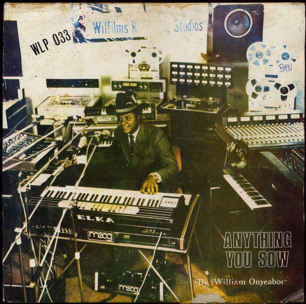 WILLIAM ONYEABOR - ANYTHING YOU SOW VINYL