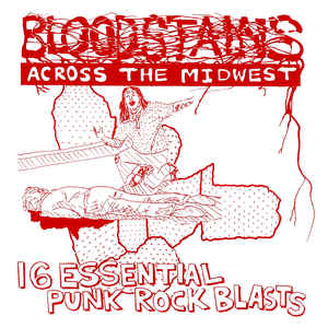 VARIOUS ARTISTS - BLOODSTAINS ACROSS THE MIDWEST VINYL